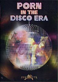 Porn In The Disco Era (194170.11)